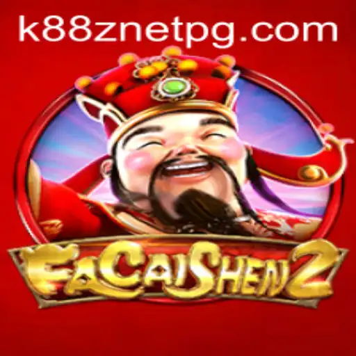Exploring the Excitement of FaCaiShen2 with K88Z NET: A Comprehensive Guide