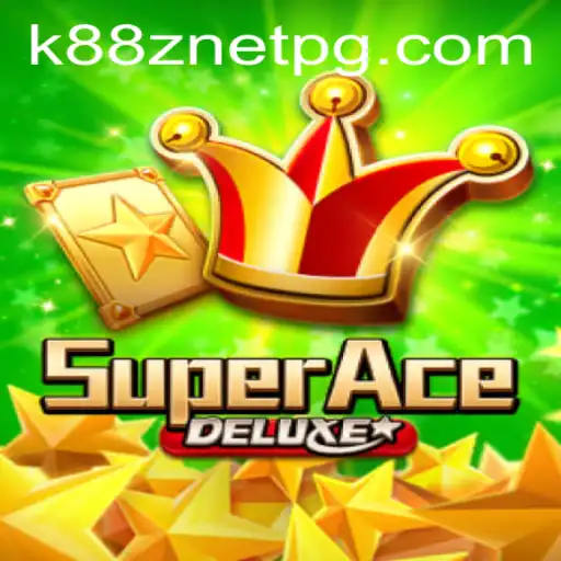 Discover SuperAceDeluxe: An In-Depth Look into the Exciting World of K88Z NET